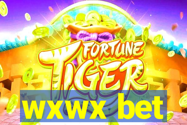 wxwx bet